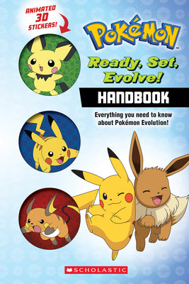 Ready, Set, Evolve! Handbook (Pokémon): With Lenticular Stickers by Whitehill, Simcha
