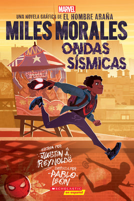 Miles Morales: Ondas Sísmicas (Miles Morales: Shock Waves) by Reynolds, Justin A.