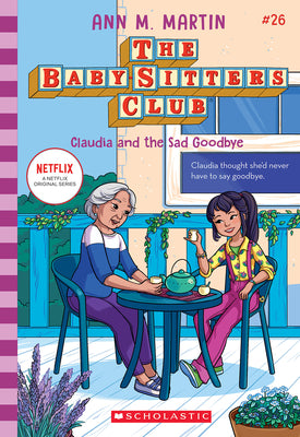 Claudia and the Sad Good-Bye (the Baby-Sitters Club #26) by Martin, Ann M.
