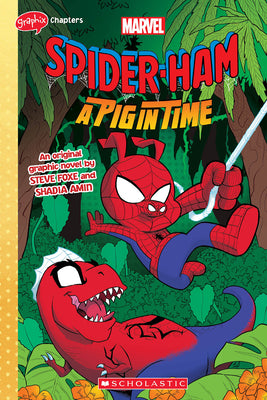 Spider-Ham: A Pig in Time by Foxe, Steve