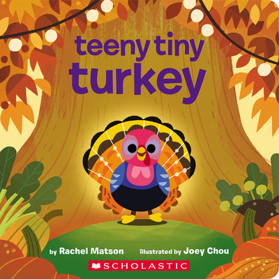 Teeny Tiny Turkey by Matson, Rachel