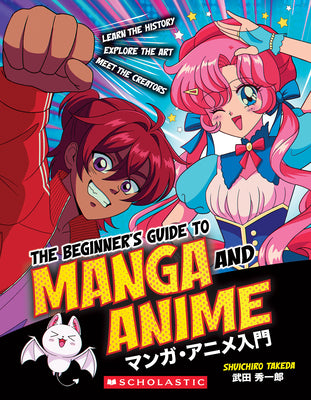 The Beginner's Guide to Manga and Anime by Takeda, Shuichiro