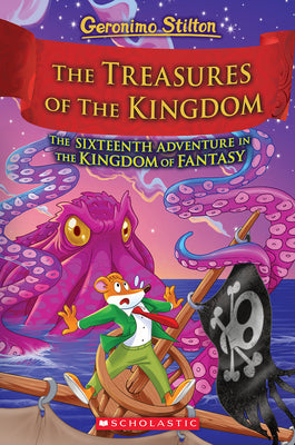The Treasures of the Kingdom (Kingdom of Fantasy #16) by Stilton, Geronimo