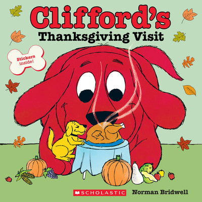 Clifford's Thanksgiving Visit (Classic Storybook) by Bridwell, Norman
