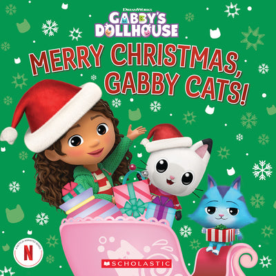 Merry Christmas, Gabby Cats! (Gabby's Dollhouse Hardcover Storybook) by Reyes, Gabrielle