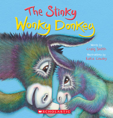 The Stinky Wonky Donkey (a Wonky Donkey Book) by Smith, Craig