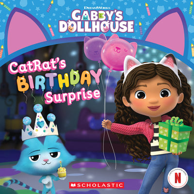 Catrat's Birthday Surprise (Gabby's Dollhouse 8x8 #10) by Bobowicz, Pamela