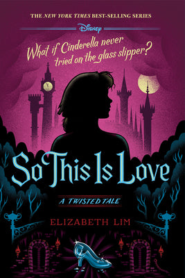 So This Is Love-A Twisted Tale by Lim, Elizabeth