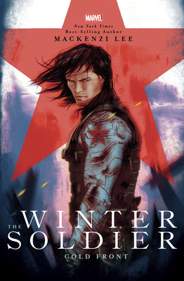 The Winter Soldier: Cold Front by Lee, Mackenzi