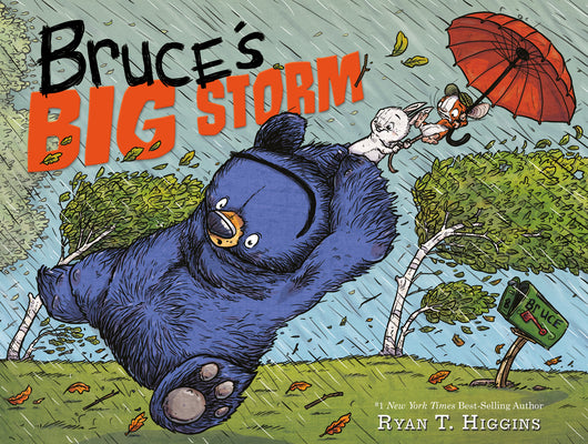 Bruce's Big Storm by Higgins, Ryan T.