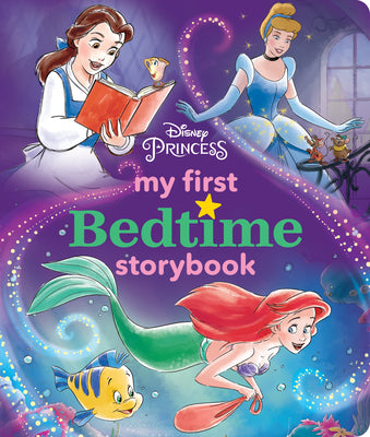 Disney Princess My First Bedtime Storybook by Disney Books
