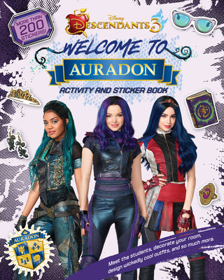 Welcome to Auradon: A Descendants 3 Sticker and Activity Book by Disney Books