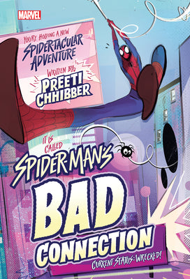 Spider-Man's Bad Connection by Chhibber, Preeti