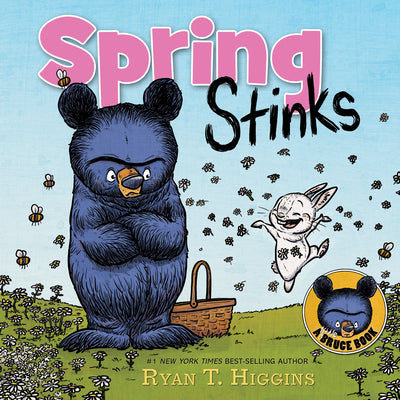 Spring Stinks-A Little Bruce Book by Higgins, Ryan T.