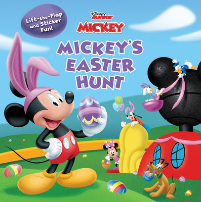 Mickey Mouse Clubhouse: Mickey's Easter Hunt by Disney Books