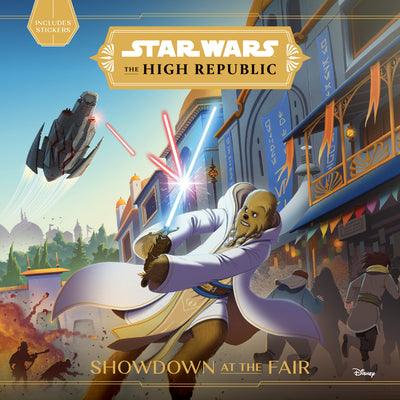 Star Wars: The High Republic: : Showdown at the Fair by Mann, George