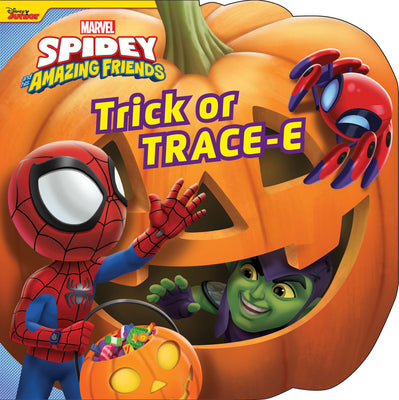 Spidey and His Amazing Friends: Trick or Tracee by Behling, Steve