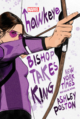 Hawkeye: Bishop Takes King by Poston, Ashley