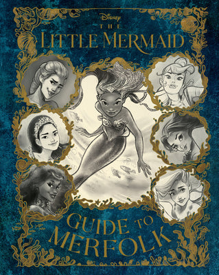 The Little Mermaid: Guide to Merfolk by Geron, Eric