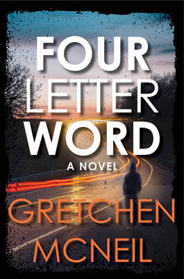Four Letter Word by McNeil, Gretchen