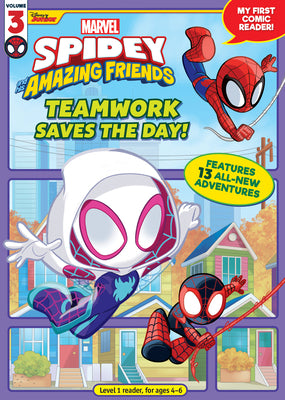 Spidey and His Amazing Friends: Teamwork Saves the Day!: My First Comic Reader! by Marvel Press Book Group
