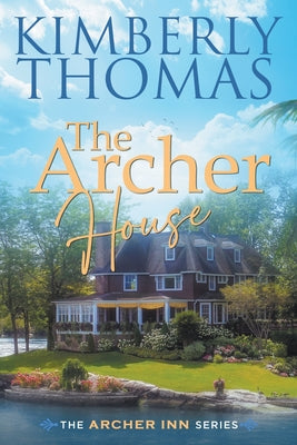 The Archer House by Thomas, Kimberly