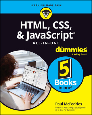 Html, Css, & JavaScript All-In-One for Dummies by McFedries, Paul