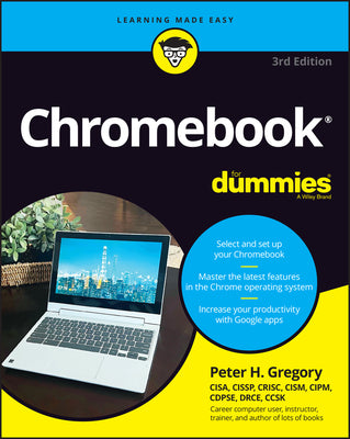 Chromebook for Dummies by Gregory, Peter H.