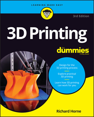 3D Printing for Dummies by Horne, Richard