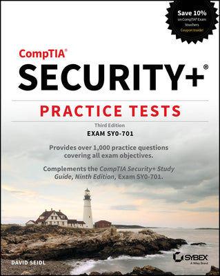 Comptia Security+ Practice Tests: Exam Sy0-701 by Seidl, David