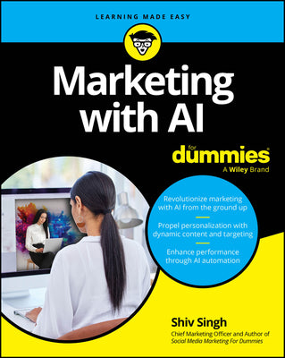 Marketing with AI for Dummies by Singh, Shiv