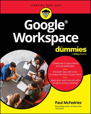 Google Workspace for Dummies by McFedries, Paul