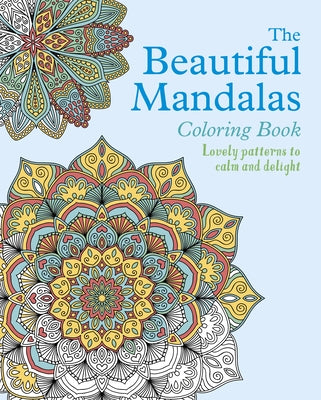 The Beautiful Mandalas Coloring Book by Willow, Tansy