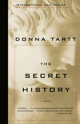 The Secret History by Tartt, Donna