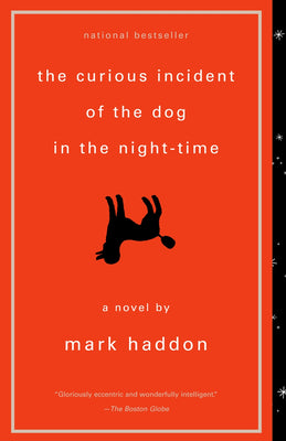 The Curious Incident of the Dog in the Night-Time by Haddon, Mark