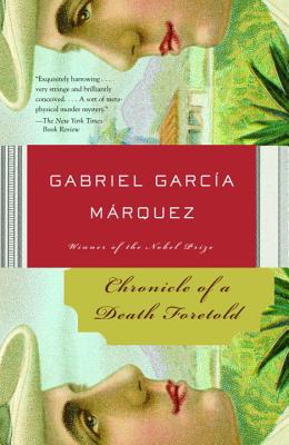 Chronicle of a Death Foretold by García Márquez, Gabriel
