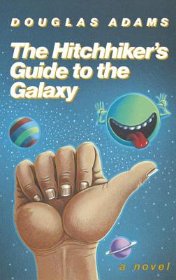 The Hitchhiker's Guide to the Galaxy 25th Anniversary Edition by Adams, Douglas