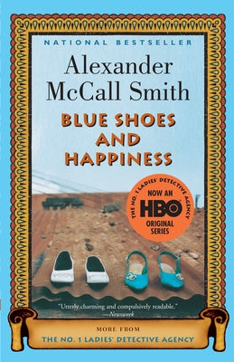 Blue Shoes and Happiness by McCall Smith, Alexander