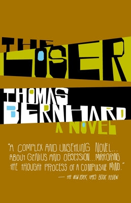 The Loser by Bernhard, Thomas