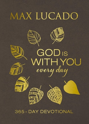 God Is with You Every Day by Lucado, Max