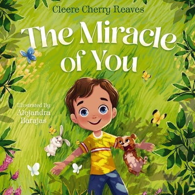 The Miracle of You by Reaves, Cleere Cherry