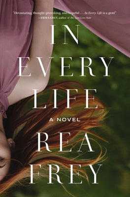 In Every Life by Frey, Rea