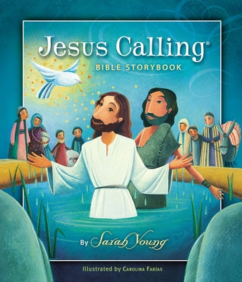 Jesus Calling Bible Storybook by Young, Sarah