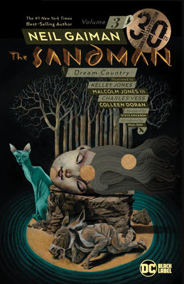 The Sandman Vol. 3: Dream Country 30th Anniversary Edition by Gaiman, Neil
