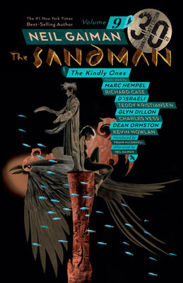 Sandman Vol. 9: The Kindly Ones 30th Anniversary Edition by Gaiman, Neil