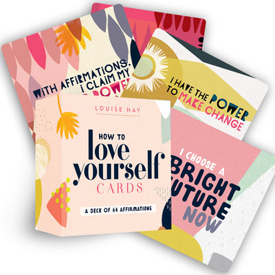 How to Love Yourself Cards: Self-Love Cards with 64 Positive Affirmations for Daily Wisdom and Inspiration by Hay, Louise