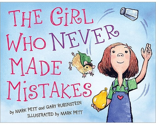 The Girl Who Never Made Mistakes by Pett, Mark