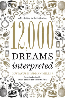 12,000 Dreams Interpreted by Shields, Linda