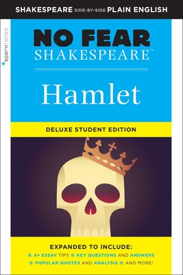 Hamlet: No Fear Shakespeare Deluxe Student Edition: Volume 26 by Sparknotes