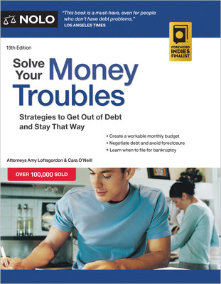 Solve Your Money Troubles: Strategies to Get Out of Debt and Stay That Way by Loftsgordon, Amy